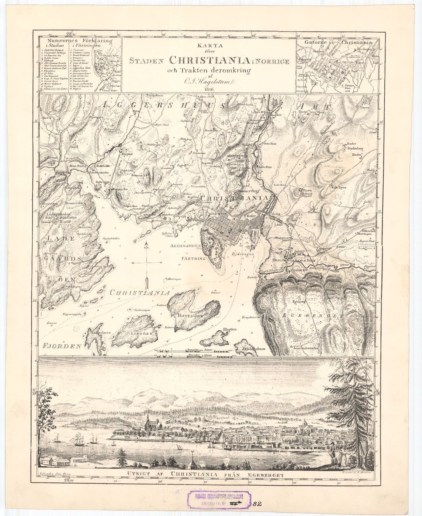 Kristiania nr 82-1: Karta øfver Staden Christiania i Norrige och Trakten der omkring av O. I. Hagelstam. Fotografisk gjengivelse.: Oslo